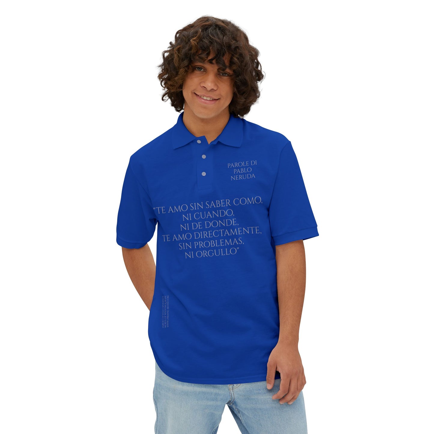 Pablo Neruda - Te amo sin problemas ni orgullos - Men's Piqué Polo
