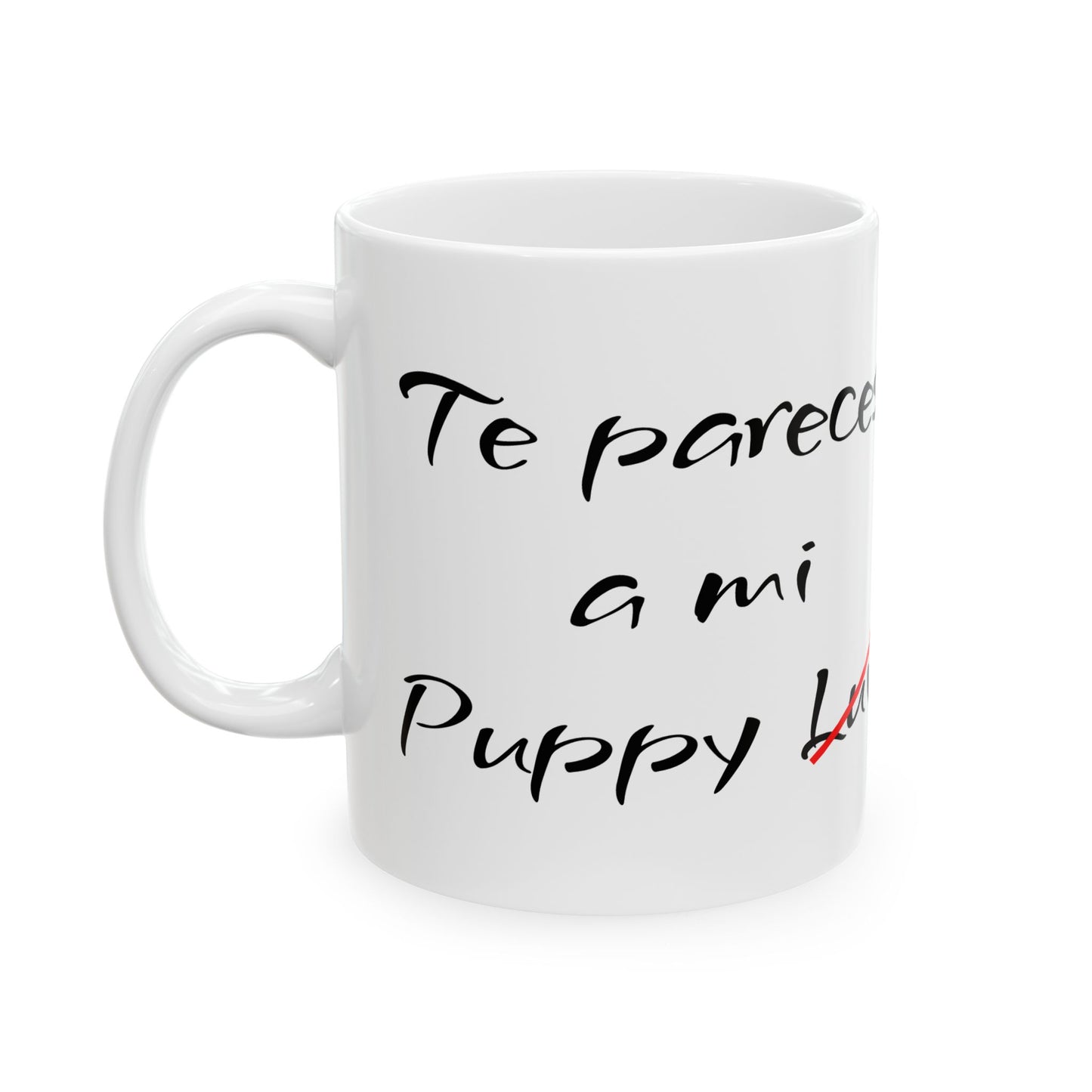 Ceramic Mug — "A Mi Puppy Luv" Minimalist Spanish Dog Lover Coffee Cup (11oz, 15oz)