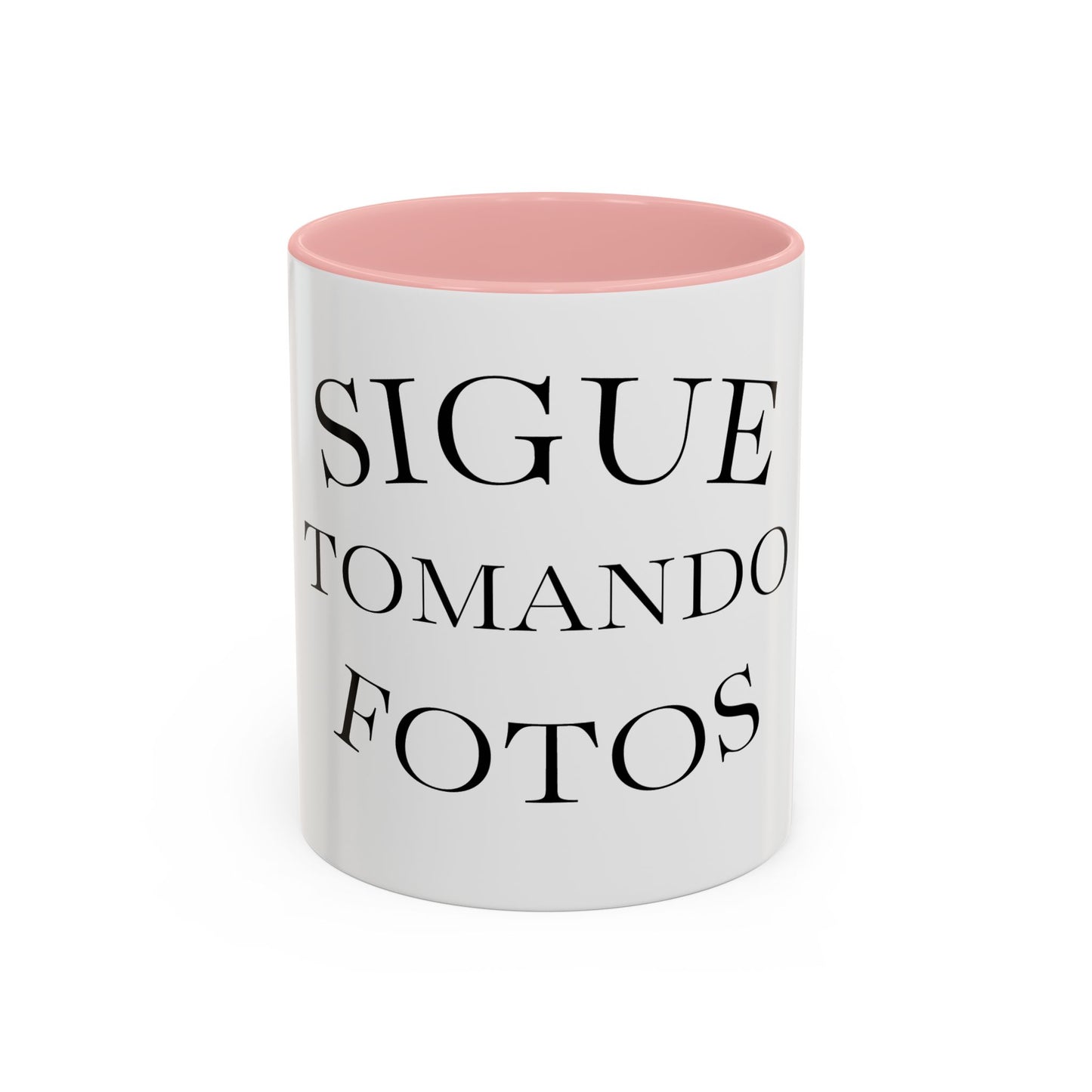 Sigue Tomando Fotos Mug — Spanish Photography Lover Coffee Cup (11/15 oz)