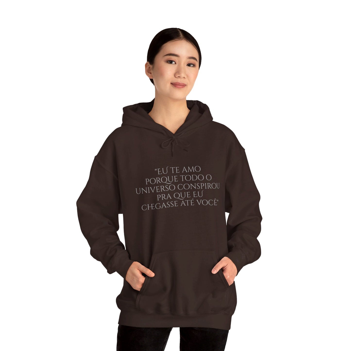 Paulo Coehlo - Hooded Sweatshirt - Eu te amo porque todo o universo conspirou pra que eu chagasse até você - Unisex Heavy Blend™