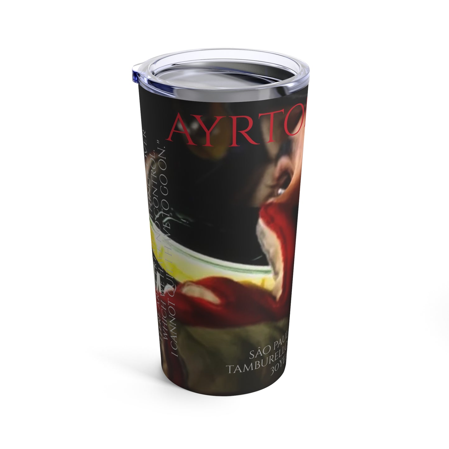 F1 Legends - Ayrton Senna  - 30 year Tribute - Tumbler 20oz